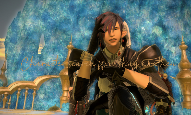 character search ffxiv shay a'rathen